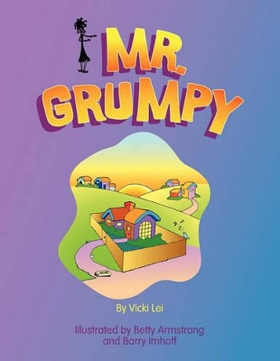 Mr. Grumpy by Vicki Lei 9781456855871