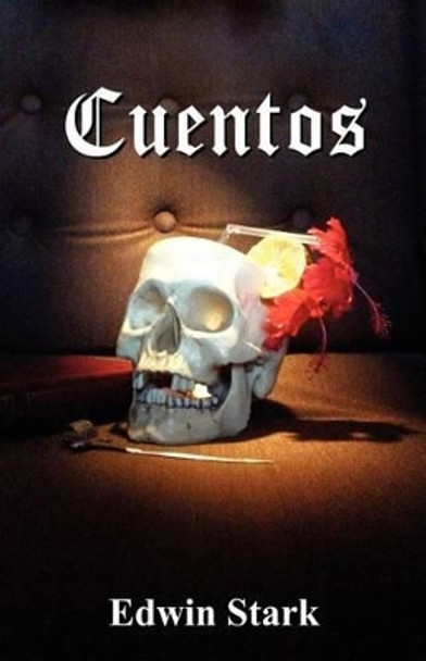 Cuentos by Edwin P Stark 9781460919361