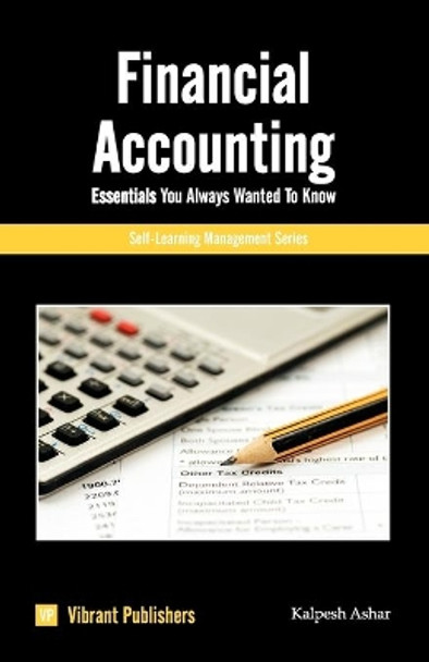 Financial Accounting Essentials You Always Wanted To Know by Virbrant Publishers 9781461068211