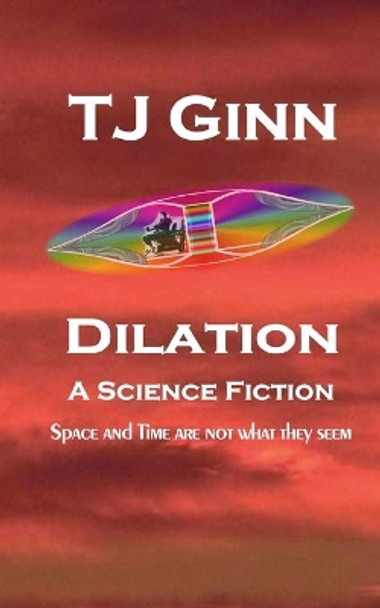 Dilation by Tj Ginn 9781461136415