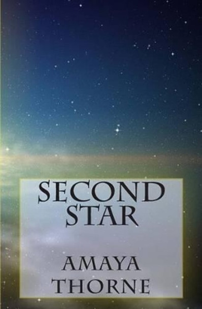 Second Star by Amaya Thorne 9781461136477