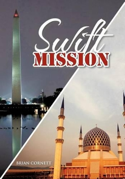 Swift Mission by Brian Cornett 9781462008216