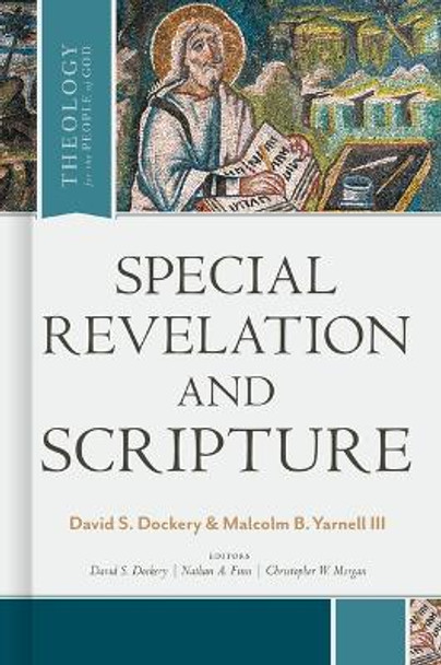 Special Revelation And Scripture by David S. Dockery 9781462796182