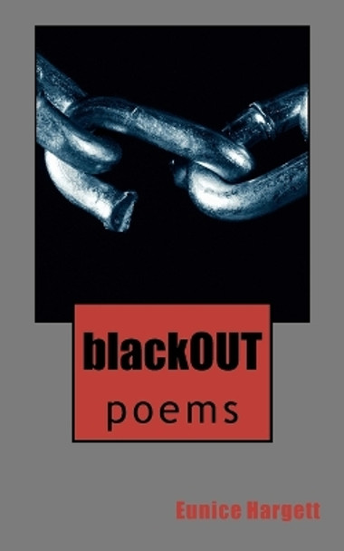 Blackout: Poems by Eunice Hargett 9781463515140