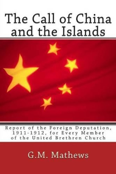 The Call of China and the Islands by S S Hough D D 9781463629984