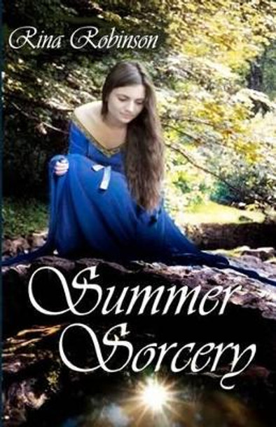 Summer Sorcery by Rina Robinson 9781463691561