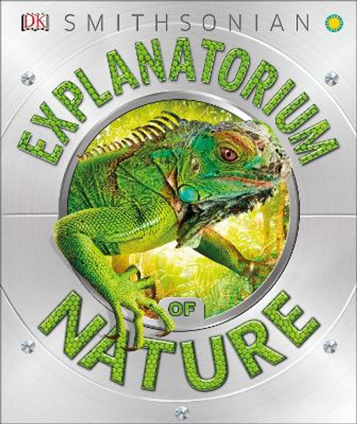 Explanatorium of Nature by DK 9781465463630