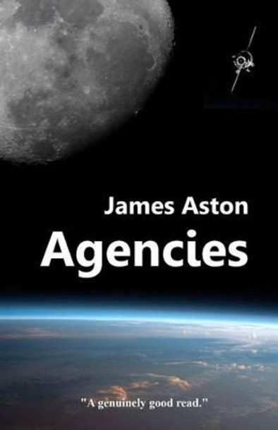 Agencies by James Aston 9781466374829