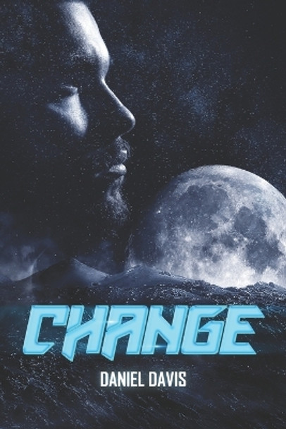 Change by Daniel C Davis 9781466489226