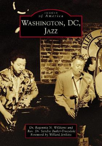 Washington, Dc, Jazz by Regennia N. Williams 9781467127837