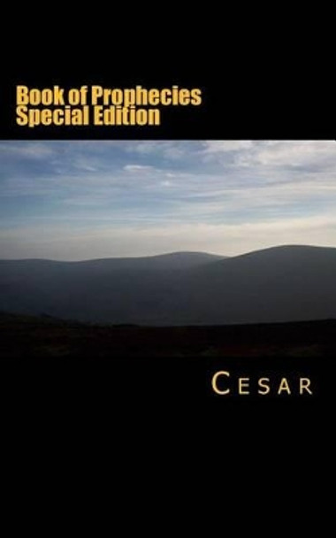 Book of Prophecies Special Edition by Cesar 9781467911351