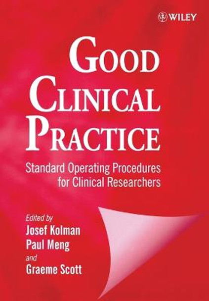 Good Clinical Practice: Standard Operating Procedures for Clinical Researchers by Josef Kolman