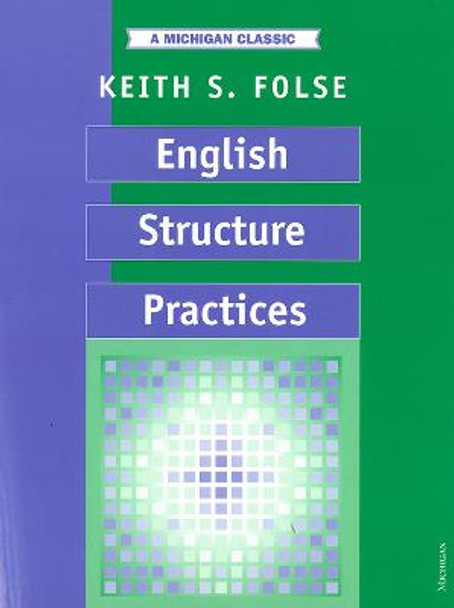 English Structure Practices by Keith S. Folse