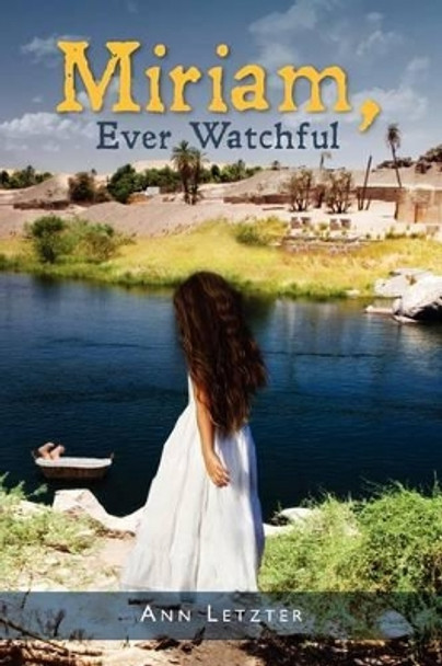 Miriam, Ever Watchful by Ann Letzter 9781468186307