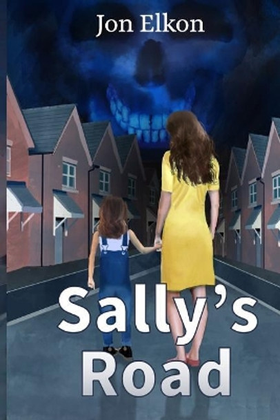 Sally's Road by Jon Elkon 9781470140243