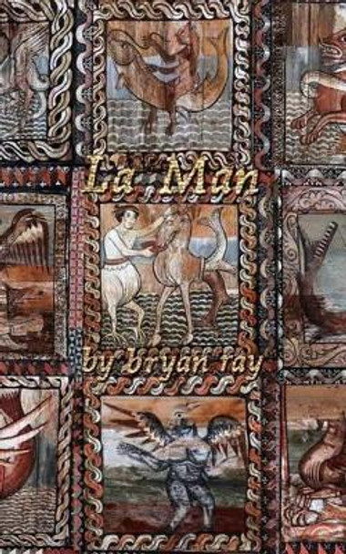 La Man by Bryan Ray 9781475243727