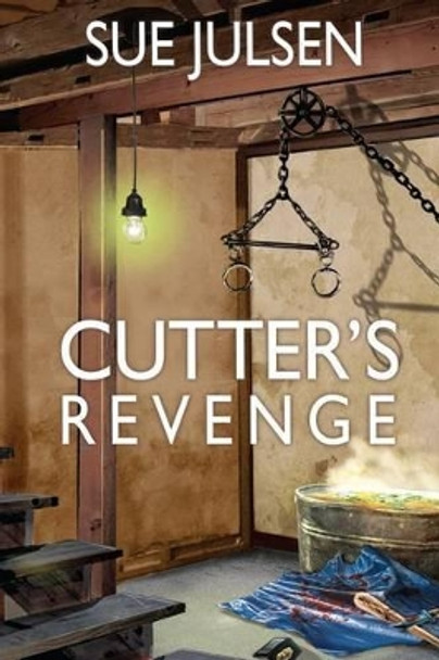 Cutter's Revenge by Gary McCluskey 9781491284469