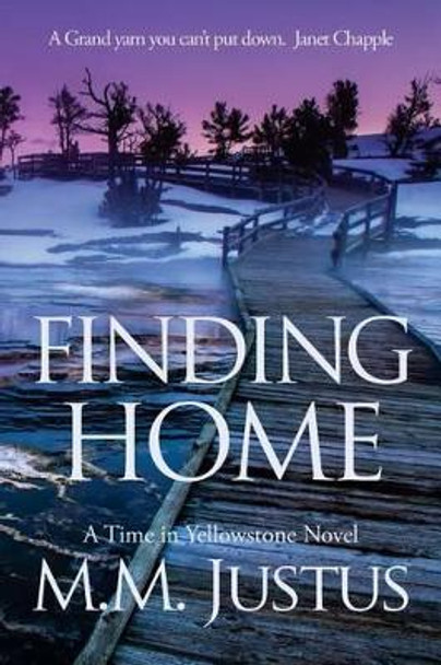 Finding Home by M M Justus 9781492364177