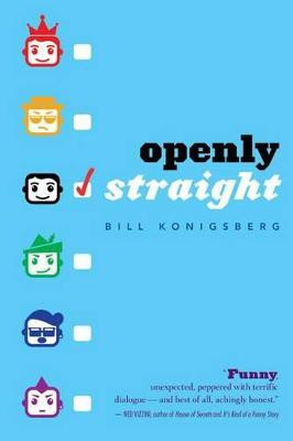 Openly Straight by Bill Konigsberg