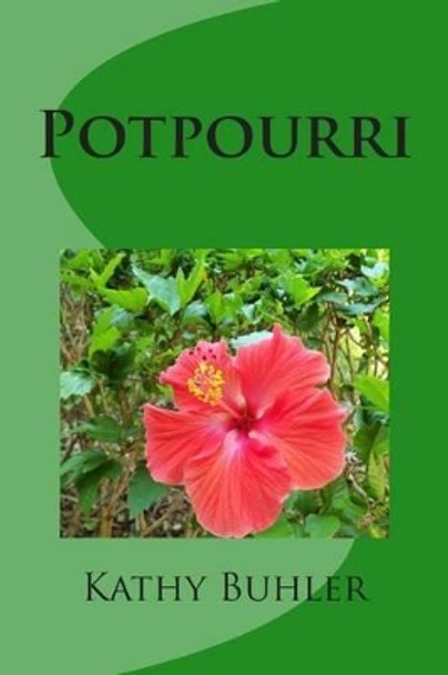 Potpourri by Kathy Buhler 9781492984009