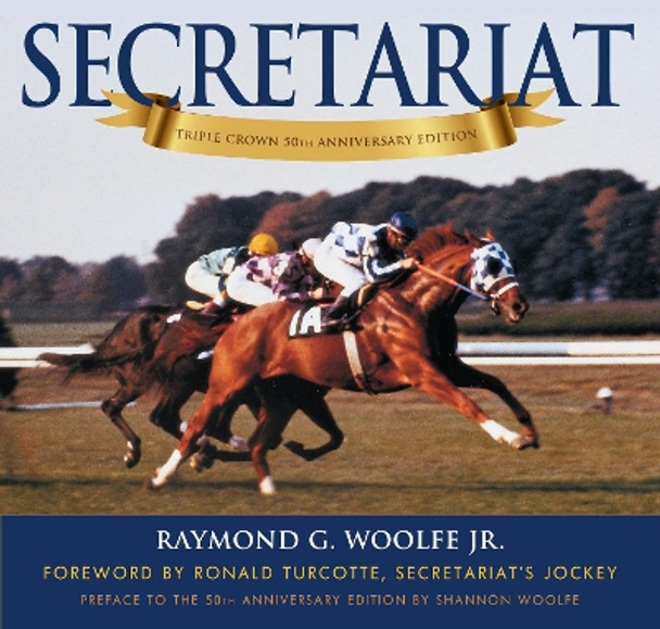 Secretariat by Ronald Turcotte 9781493077489