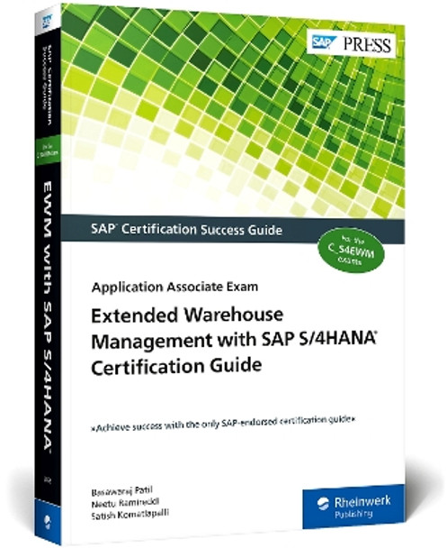 Extended Warehouse Management with SAP S/4HANA Certification Guide: Application Associate Exam by Basawaraj Patil 9781493224623