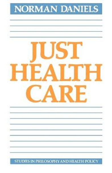 Just Health Care by Norman Daniels