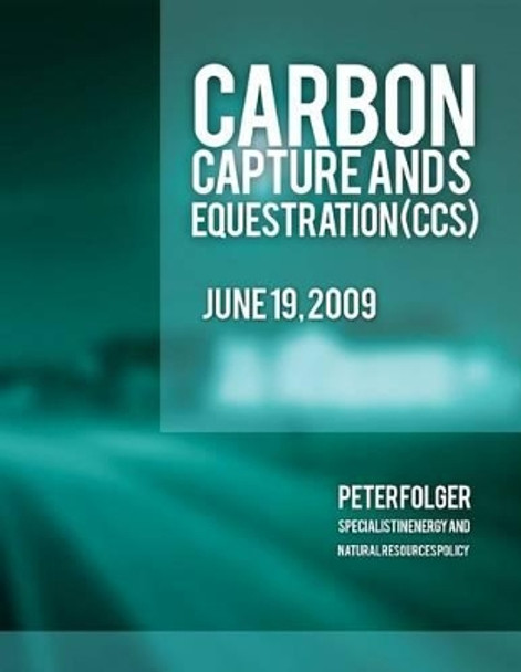 Carbon Capture and Sequestration (CCS) by Peter Folger 9781493627141