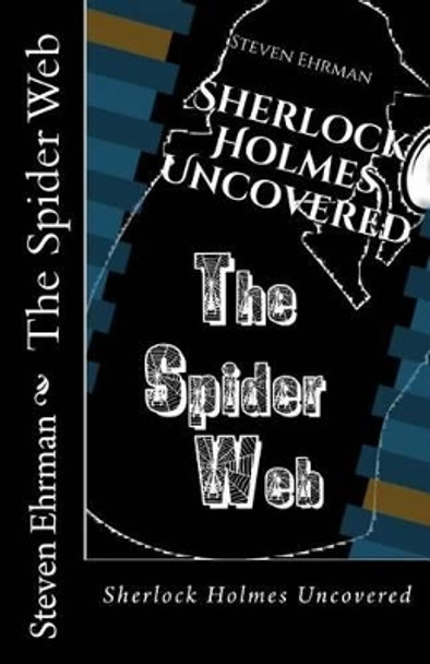 The Spider Web by Steven Ehrman 9781493654222