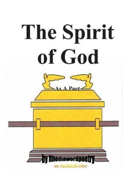 The Spirit of God As A Poet by Euraina Jerry 9781493679799