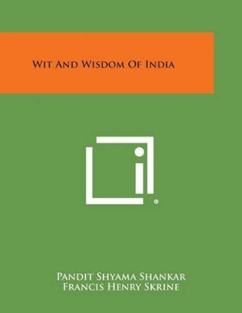 Wit and Wisdom of India by Pandit Shyama Shankar 9781494042677