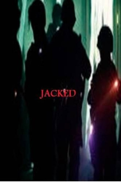 Jacked by Stephen B Graham 9781494216375