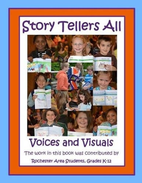 Story Tellers All by Rochester Area Students 9781494245108