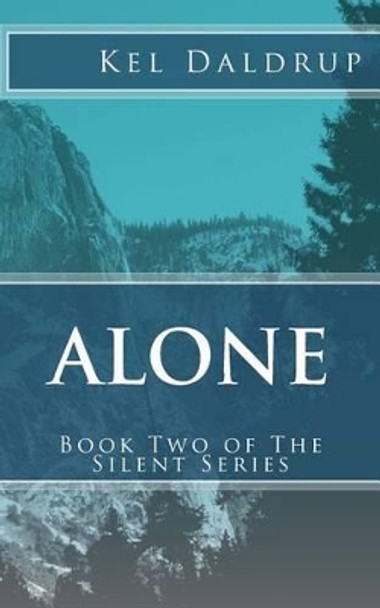 Alone by Kel Daldrup 9781494260903