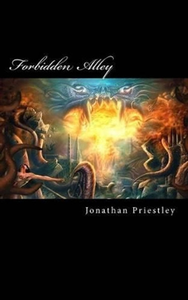 Forbidden Alley by Jonathan Priestley 9781494306960