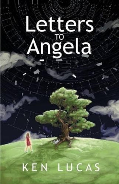 Letters to Angela by Erik Munson 9781494342784