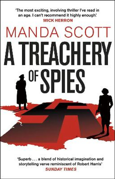 A Treachery of Spies: The Sunday Times Thriller of the Month by Manda Scott