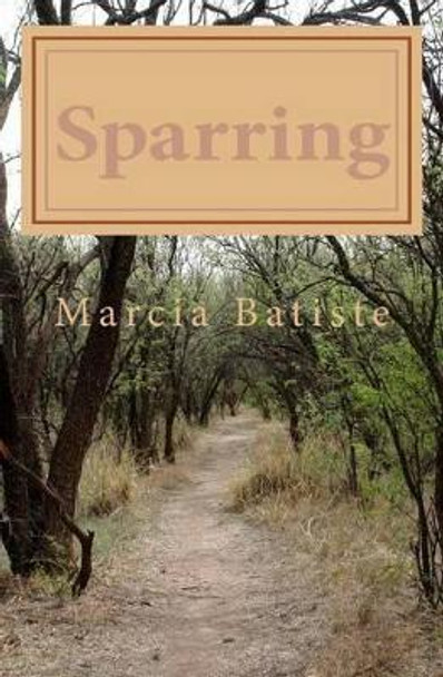 Sparring by Marcia Batiste Smith Wilson 9781494480202