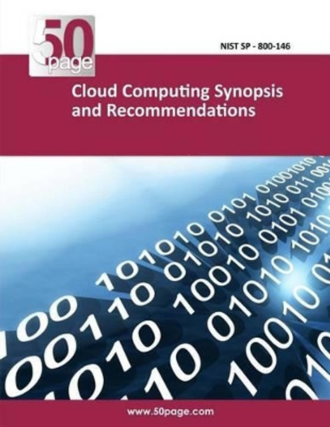 Cloud Computing Synopsis and Recommendations by Nist 9781494712310