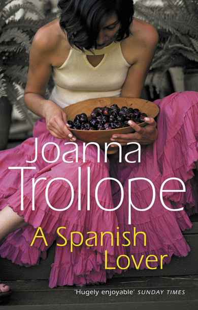A Spanish Lover by Joanna Trollope