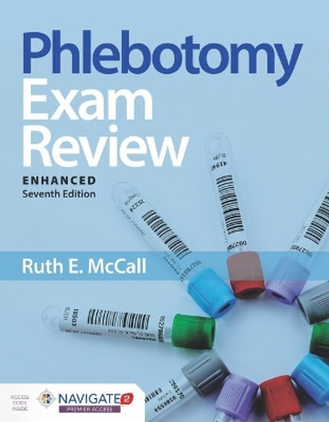 Phlebotomy Exam Review, Enhanced Edition by Ruth McCall 9781284210170