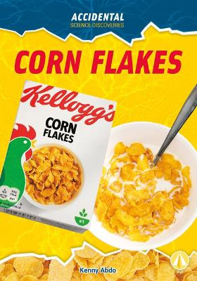 Corn Flakes by Kenny Abdo 9781098284091