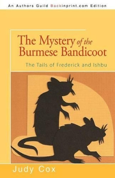 The Mystery of the Burmese Bandicoot by Judy Cox 9781475938388