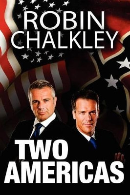 Two Americas by Robin Chalkley 9781476248967