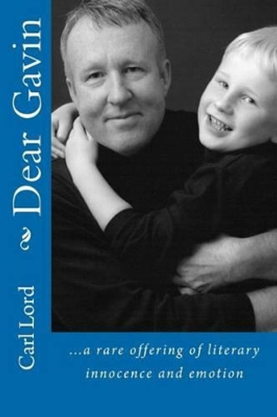 Dear Gavin by Carl Lord 9781477501764