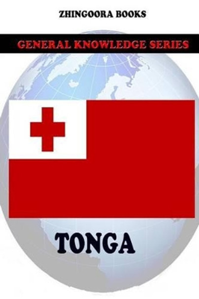 Tonga by Zhingoora Books 9781477567500