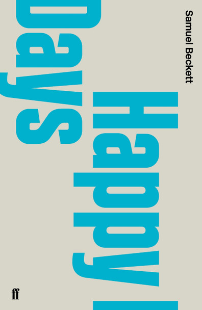 Happy Days by Samuel Beckett