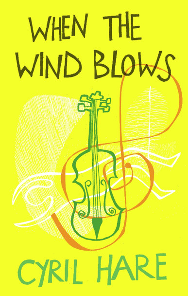 When the Wind Blows by Cyril Hare