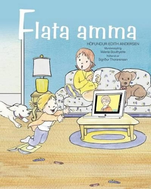 Flata amma by Sigridur Thorarensen 9781480093812