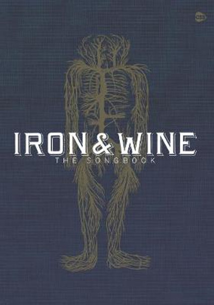 Iron & Wine: The Songbook by Alfred Music